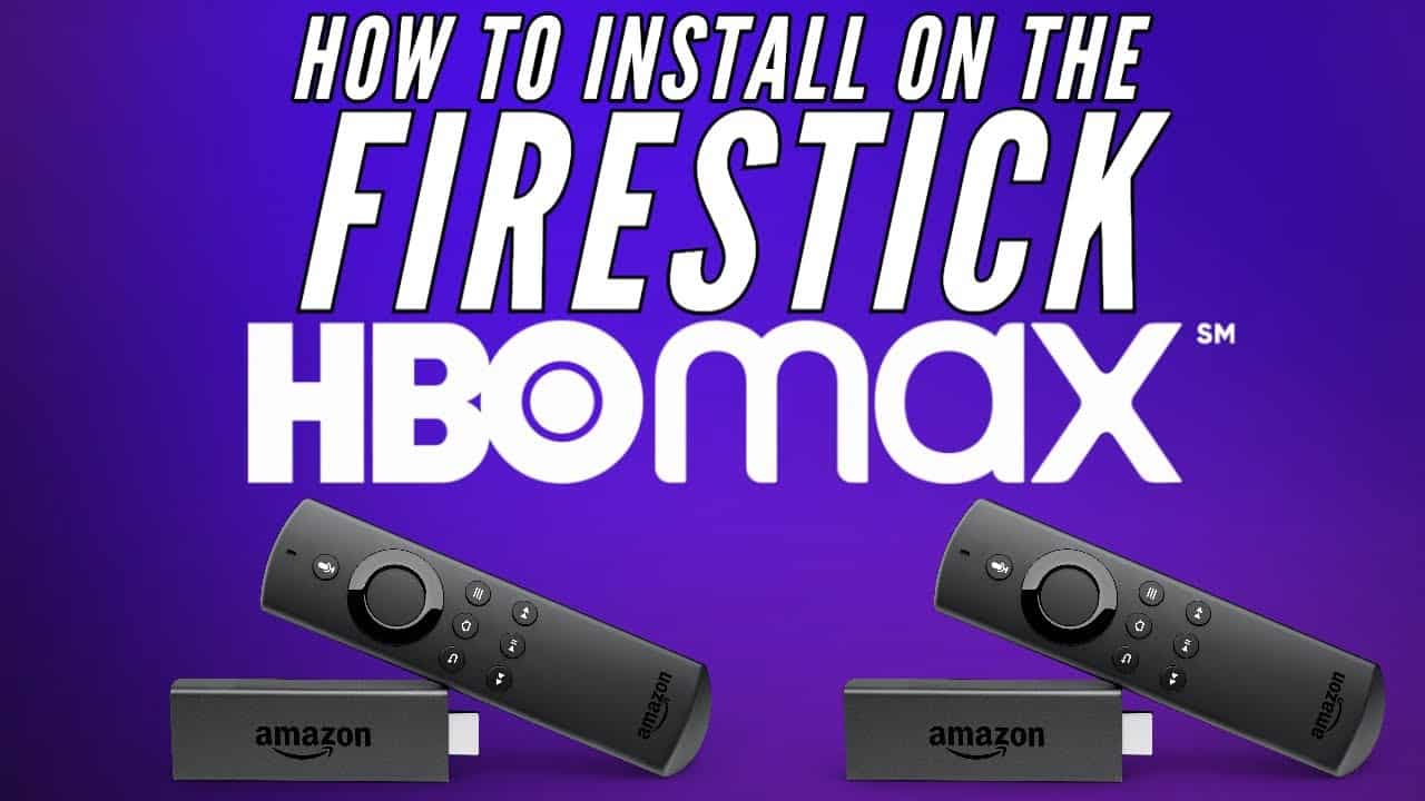 Easy Ways to Download HBO Max on Amazon Firestick - CC Discovery