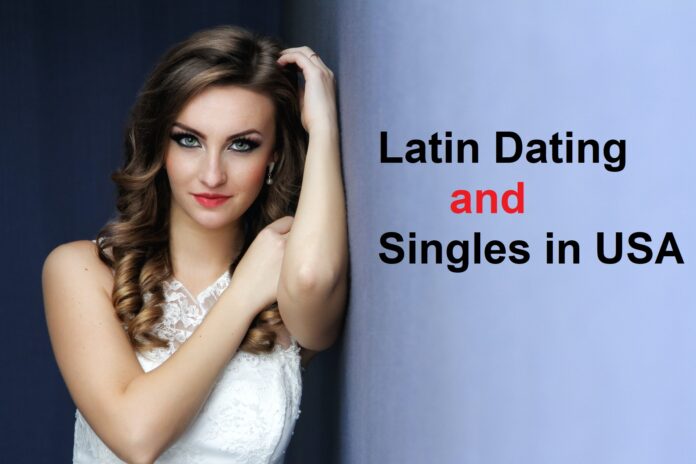 Latin Dating and Singles in USA