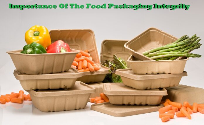 Importance Of The Food Packaging Integrity 
