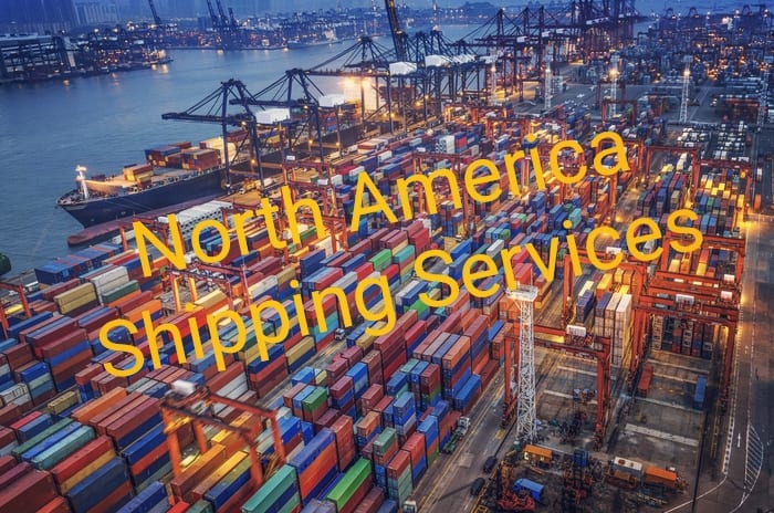 Choosing North America Shipping Services for businesses