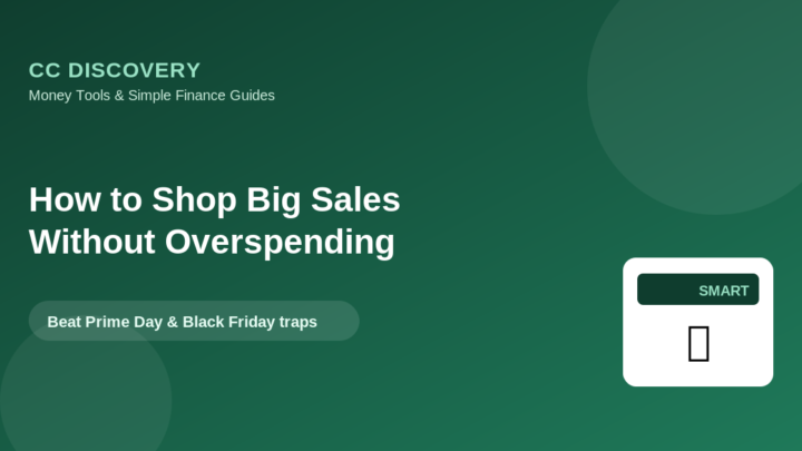 How to Shop Big Sales Without Overspending (Prime Day & Beyond)
